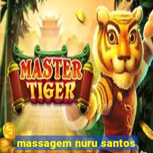 massagem nuru santos